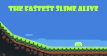 The fastest slime alive